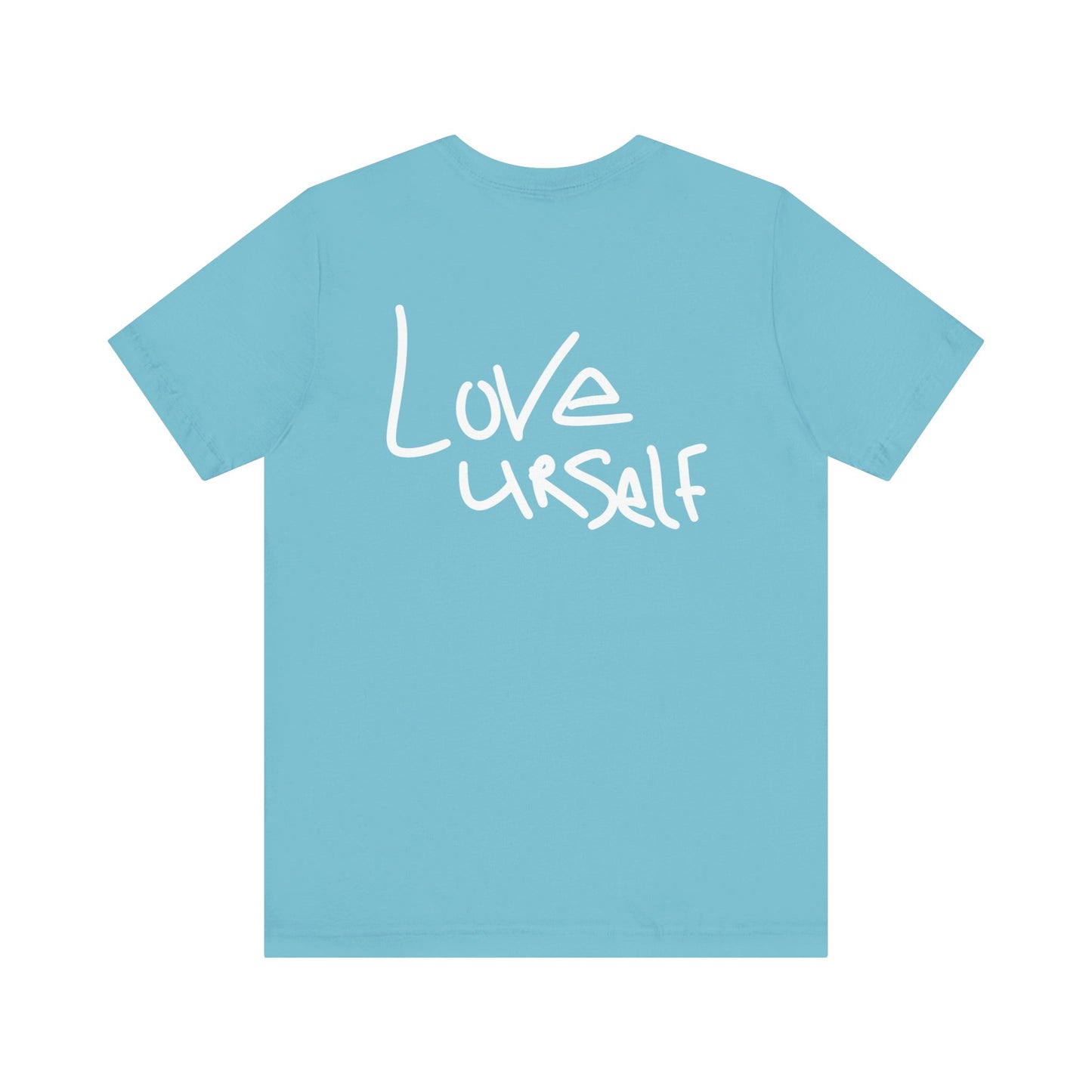 Love Urself T-shirt